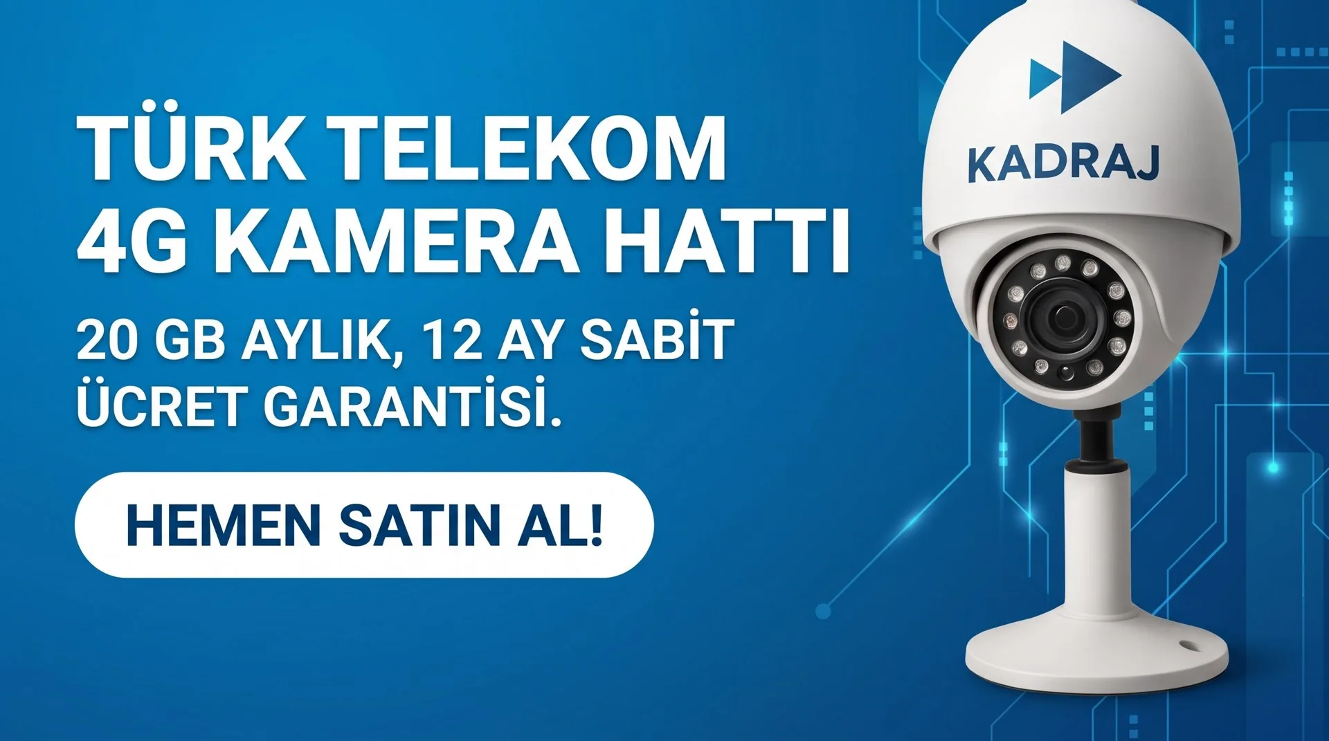 Türk Telekom 4G Kamera Hattı